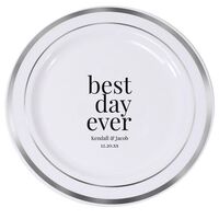 Best Day Ever Big Word Premium Banded Plastic Plates