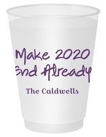 Studio Make 2020 End Already Shatterproof Cups