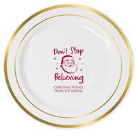 Don't Stop Believing Premium Banded Plastic Plates